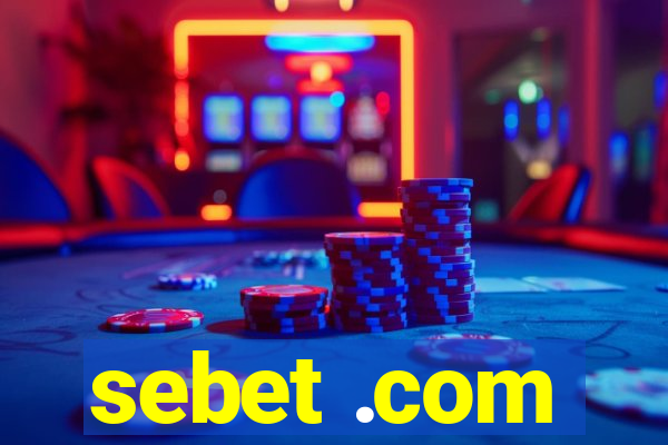 sebet .com